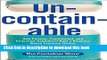 [Popular] Uncontainable: How Passion, Commitment, and Conscious Capitalism Built a Business Where