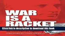[Popular] War is a Racket: The Antiwar Classic by America s Most Decorated Soldier Paperback Free
