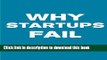 [Download] Why Startups Fail: Deadly Mistakes of Business Startup Founders Explained Kindle