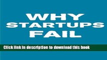 [Download] Why Startups Fail: Deadly Mistakes of Business Startup Founders Explained Kindle
