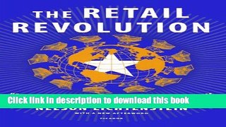 [Popular] The Retail Revolution: How Wal-Mart Created a Brave New World of Business Kindle Free