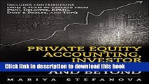 [Download] Private Equity Accounting, Investor Reporting, and Beyond Hardcover Collection