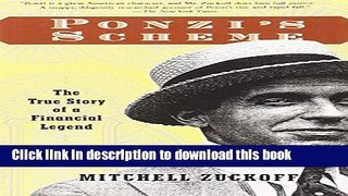 [Popular] Ponzi s Scheme: The True Story of a Financial Legend Kindle Online