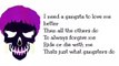 Kehlani Gangsta Kehlani - Gangsta (From Suicide Squad - The Album) Lyrics