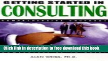 [Download] Getting Started in Consulting (00) by Weiss, Alan [Paperback (2000)] Hardcover Collection