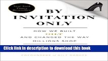 [Popular] By Invitation Only: How We Built Gilt and Changed the Way Millions Shop Paperback