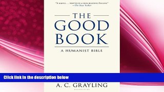 different   The Good Book: A Humanist Bible