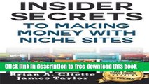 [Download] Insider Secrets To Making Money With Niche Sites Hardcover Online