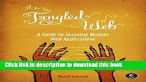 [Popular] The Tangled Web: A Guide to Securing Modern Web Applications Kindle Free