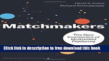 [Download] Matchmakers: The New Economics of Multisided Platforms Paperback Free