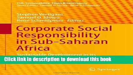 [Download] Corporate Social Responsibility in Sub-Saharan Africa: Sustainable Development in its