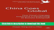 [Download] China Goes Global: The Impact of Chinese Overseas Investment on its Business