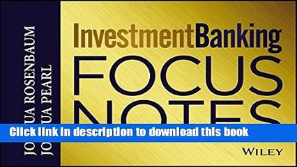 Investment Banking Focus Notes For Free