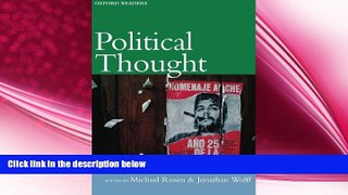 there is  Political Thought (Oxford Readers)