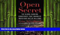 READ book  Open Secret: The Global Banking Conspiracy That Swindled Investors Out of Billions