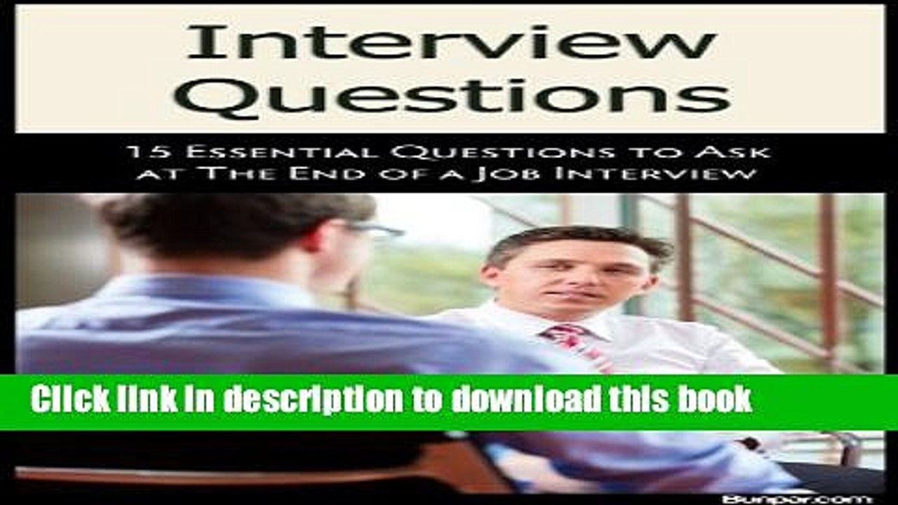 [Download] Career Advice: 15 Essential Questions to Ask at the End of a Job Interview Paperback Free