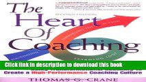 [Popular] The Heart of Coaching: Using Transformational Coaching to Create a High-performance
