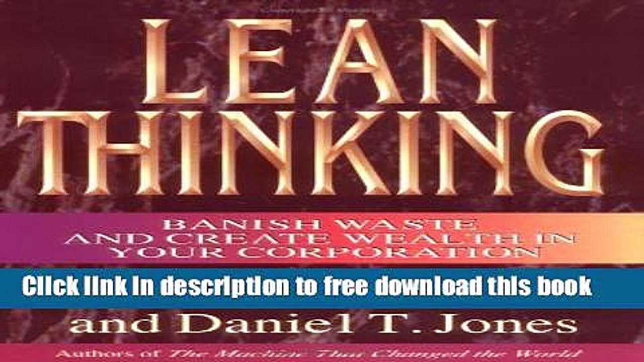 [Download] Lean Thinking : Banish Waste and Create Wealth in Your Corporation Kindle Free