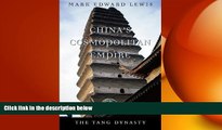 complete  China s Cosmopolitan Empire: The Tang Dynasty (History of Imperial China)