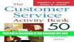 [Download] The Customer Service Activity Book: 50 Activities for Inspiring Exceptional Service