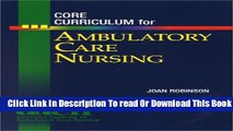 [Download] Core Curriculum for Ambulatory Care Nursing, 1e Kindle Collection
