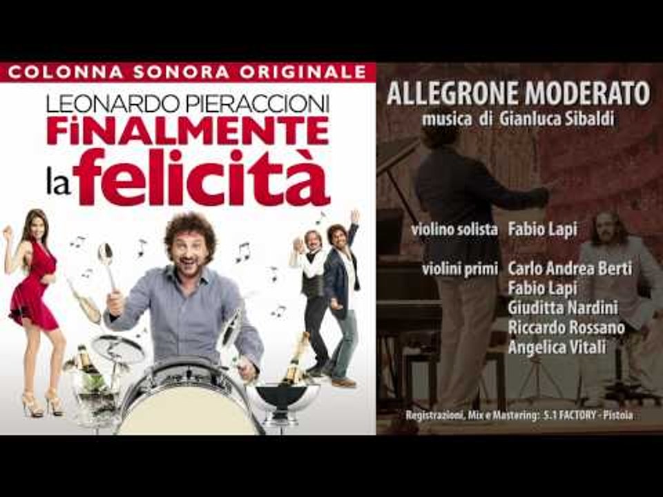 Leonardo Pieraccioni - Allegrone moderato - Finalmente la Felicità - Colonna Sonora Ufficiale