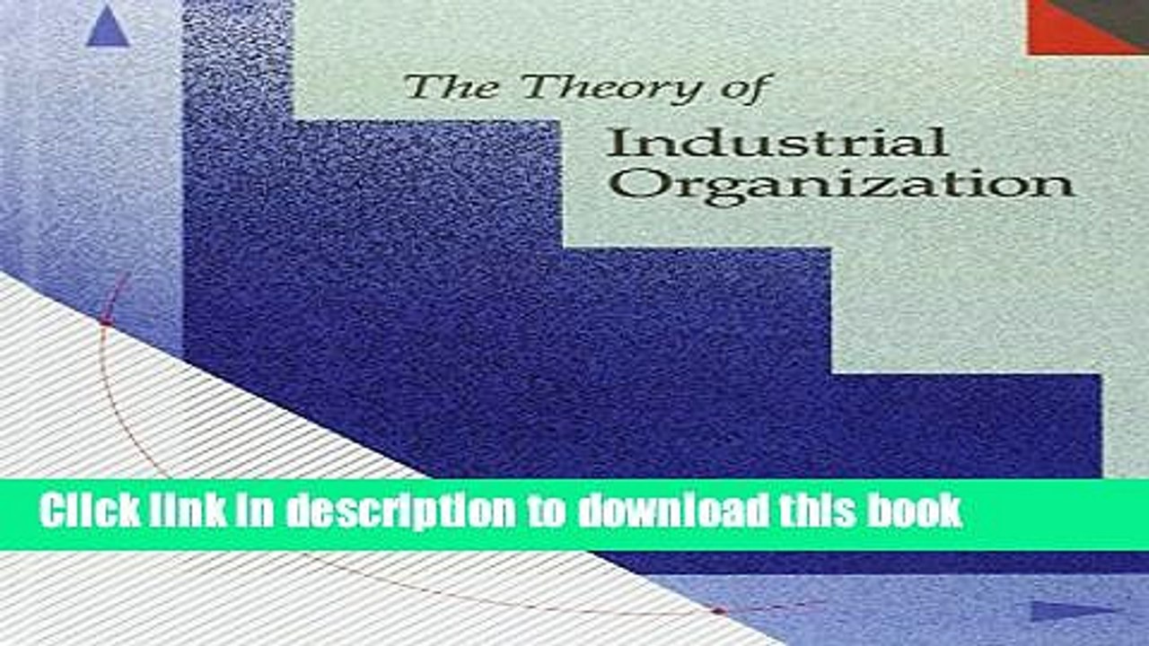 [Download] The Theory of Industrial Organization Hardcover Free
