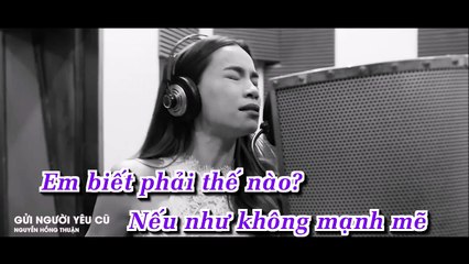 Gửi Người Yêu Cũ MV ( Thúy Loan cover )