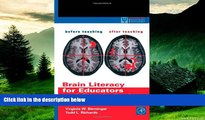 Must Have  Brain Literacy for Educators and Psychologists (Practical Resources for the Mental
