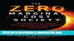 [Popular] The Zero Marginal Cost Society: The Internet of Things, the Collaborative Commons, and