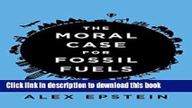 [Popular] The Moral Case for Fossil Fuels Kindle Free