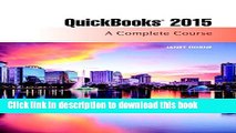 [Download] QuickBooks 2015: A Complete Course (Without Software) (16th Edition) Paperback Free