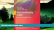 Must Have  Work and Quality of Life: Ethical Practices in Organizations (International Handbooks