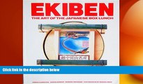 FREE DOWNLOAD  Ekiben: The Art Of The Japanese Box Lunch READ ONLINE