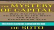 [Popular] The Mystery of Capital: Why Capitalism Triumphs in the West and Fails Everywhere Else
