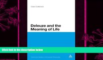 behold  Deleuze and the Meaning of Life (Bloomsbury Studies in Continental Philosophy)