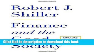 [Popular] Finance and the Good Society Kindle Online