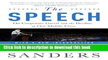 [Popular] The Speech: On Corporate Greed and the Decline of Our Middle Class Kindle Free