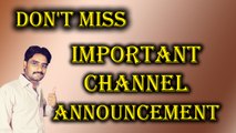 Don't Miss | Important Channel Announcement in Hindi / Urdu