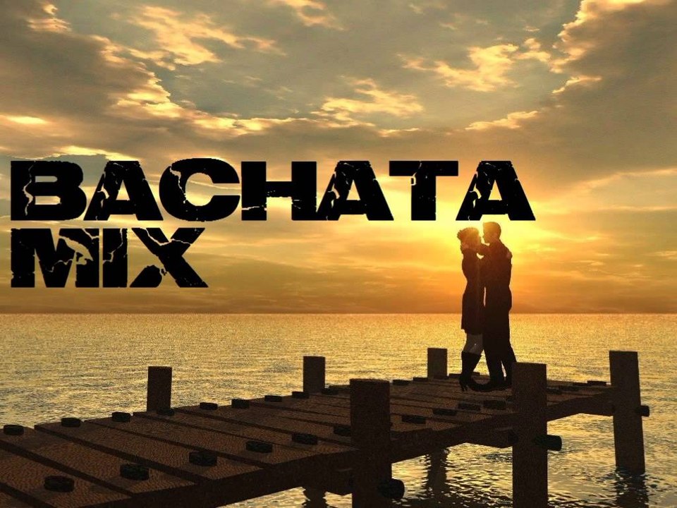 Bachata Mix
