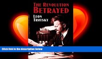 there is  The Revolution Betrayed