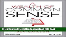 [Popular] A Wealth of Common Sense: Why Simplicity Trumps Complexity in Any Investment Plan Kindle