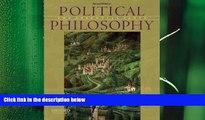 there is  Political Philosophy: The Essential Texts