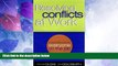 Must Have  Resolving Conflicts At Work : A Complete Guide for Everyone on the Job  READ Ebook Full