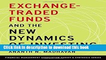 [Popular] Exchange-Traded Funds and the New Dynamics of Investing Paperback Collection