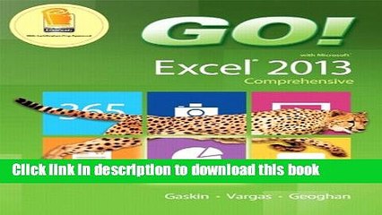 [Download] GO! with Microsoft Excel 2013 Comprehensive Hardcover Free