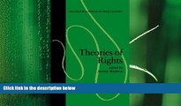 complete  Theories of Rights (Oxford Readings in Philosophy)