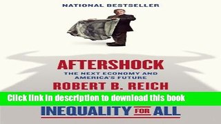[Popular] Aftershock: The Next Economy and America s Future Hardcover Online