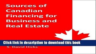 [Popular] Sources of Canadian Financing for Business and Real Estate Paperback Free