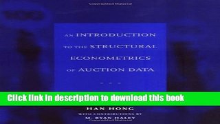[Popular] An Introduction to the Structural Econometrics of Auction Data Paperback Online